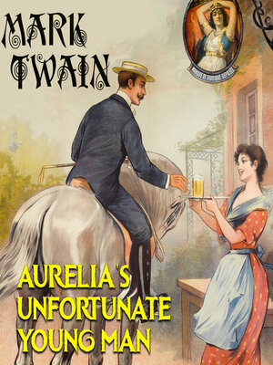 cover image of Aurelia's Unfortunate Young Man